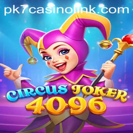Dive into the World of CircusJoker4096: A Thrilling Adventure in the Digital Casino Realm